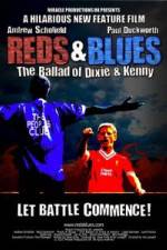Watch Reds & Blues The Ballad of Dixie & Kenny M4ufreemovies