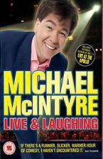 Watch Michael McIntyre: Live & Laughing M4ufreemovies