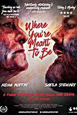 Watch Where Youre Meant to Be M4ufreemovies