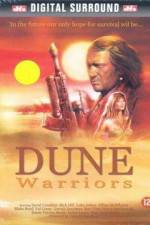 Watch Dune Warriors M4ufreemovies