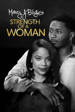 Watch Strength of a Woman M4ufreemovies