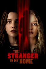 Watch The Stranger in My Home M4ufreemovies