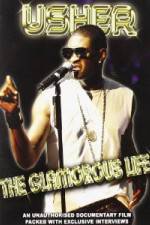 Watch Usher: Glamorous Life M4ufreemovies