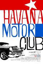Watch Havana Motor Club M4ufreemovies