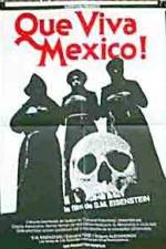 Watch ¡Que Viva Mexico - Da zdravstvuyet Meksika M4ufreemovies