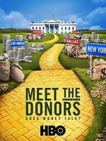 Watch Meet the Donors: Does Money Talk? M4ufreemovies
