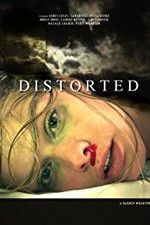 Watch Distorted M4ufreemovies