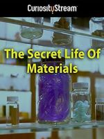 Watch The Secret Life of Materials M4ufreemovies