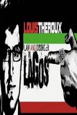 Watch Louis Theroux Law & Disorder in Lagos M4ufreemovies