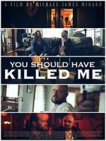 Watch You Should Have Killed Me M4ufreemovies