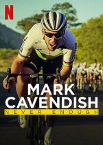 Watch Mark Cavendish: Never Enough M4ufreemovies