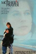 Watch A Mother's Prayer M4ufreemovies