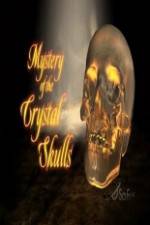 Watch Mystery of the Crystal Skulls M4ufreemovies