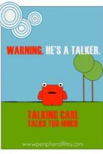 Watch Talking Carl Talks Too Much M4ufreemovies