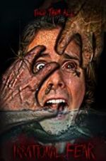 Watch Irrational Fear M4ufreemovies