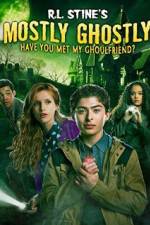 Watch Mostly Ghostly: Have You Met My Ghoulfriend M4ufreemovies