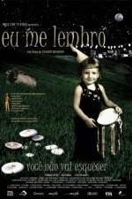 Watch Eu Me Lembro M4ufreemovies