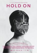 Watch Hold On (Short 2016) M4ufreemovies