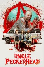 Watch Uncle Peckerhead M4ufreemovies