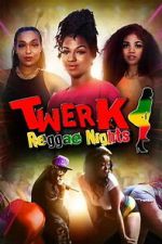 Twerk: Reggae Nights