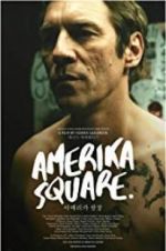 Watch Amerika Square M4ufreemovies