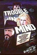 Watch Trouble in Mind M4ufreemovies