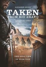 Watch Taken from Rio Bravo M4ufreemovies