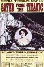 Watch Saved from the Titanic M4ufreemovies
