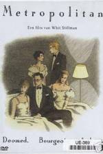 Watch Metropolitan M4ufreemovies