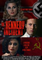 Watch The Kennedy Incident M4ufreemovies