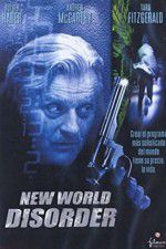 Watch New World Disorder M4ufreemovies