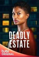 Watch Deadly Estate M4ufreemovies