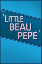 Watch Little Beau Pepé (Short 1952) M4ufreemovies
