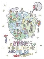 Watch A Story of Children and Film M4ufreemovies