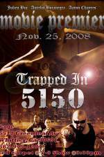 Watch Trapped in 5150 M4ufreemovies