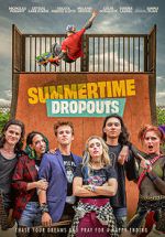 Watch Summertime Dropouts M4ufreemovies
