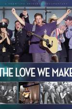 Watch The Love We Make M4ufreemovies