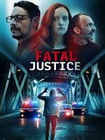 Watch Fatal Justice M4ufreemovies