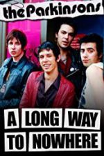 Watch The Parkinsons: A Long Way to Nowhere M4ufreemovies