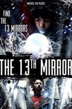 Watch The 13th Mirror M4ufreemovies