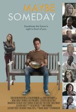 Watch Maybe Someday M4ufreemovies