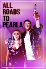 Watch All Roads to Pearla M4ufreemovies