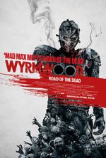Watch Wyrmwood: Road of the Dead M4ufreemovies