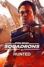 Watch Star Wars: Squadrons - Hunted (Short 2020) M4ufreemovies