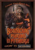 Watch Bloodsucking Pharaohs in Pittsburgh M4ufreemovies