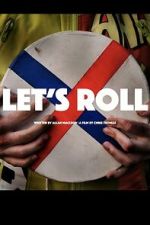 Watch Let\'s Roll M4ufreemovies