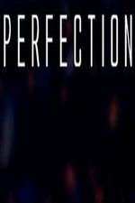 Watch Perfection M4ufreemovies