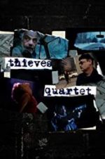 Watch Thieves Quartet M4ufreemovies