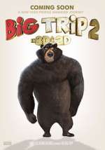 Watch Big Trip 2: Special Delivery M4ufreemovies