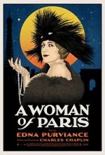 Watch A Woman of Paris: A Drama of Fate M4ufreemovies